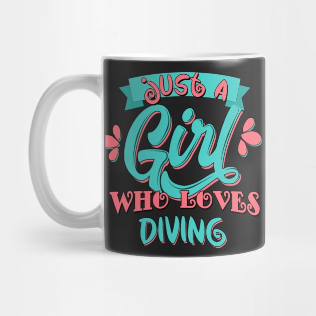 Just A Girl Who Loves Diving Gift print by theodoros20